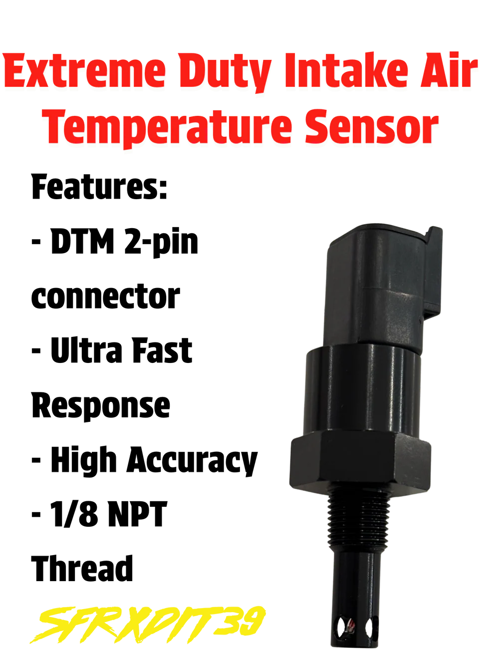 Extreme Duty IAT Sensor